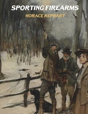 Sporting Firearms by Chambers, Butch