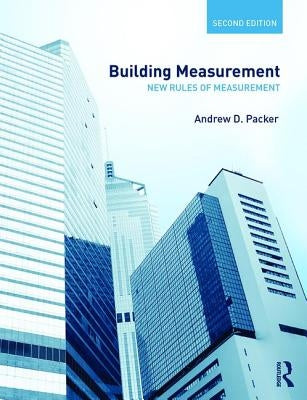 Building Measurement: New Rules of Measurement by Packer, Andrew