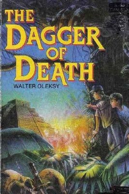 The Dagger of Death by Oleksy, Walter