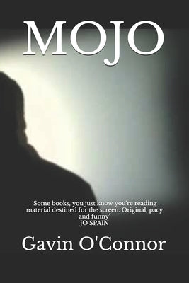 Mojo by O'Connor, Gavin