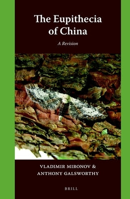 The Eupithecia of China by Mironov, Vladimir