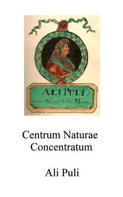 Centrum Naturae Concentratum by McLean, Adam