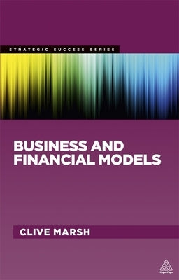 Business and Financial Models by Marsh, Clive