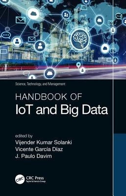 Handbook of Iot and Big Data by Solanki, Vijender Kumar