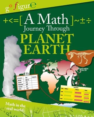 A Math Journey Through Planet Earth by Rooney, Anne