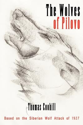 The Wolves of Pilovo by Coohill, Thomas