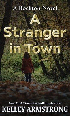 A Stranger in Town by Armstrong, Kelley