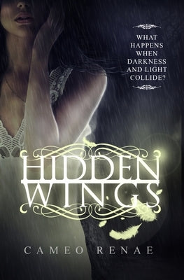 Hidden Wings (Hidden Wings Series Book One) by Renae, Cameo