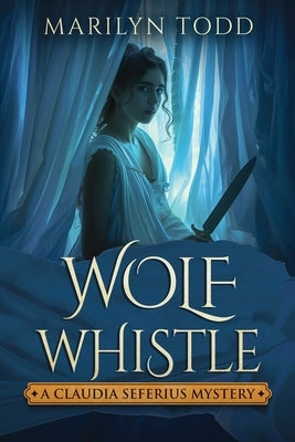 Wolf Whistle by Todd, Marilyn