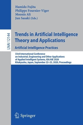 Trends in Artificial Intelligence Theory and Applications. Artificial Intelligence Practices: 33rd International Conference on Industrial, Engineering by Fujita, Hamido