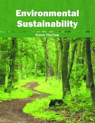 Environmental Sustainability by Harlow, Kane