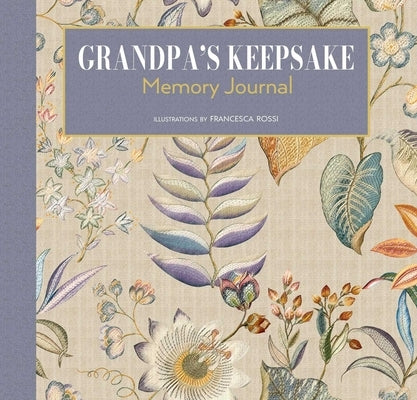Grandpa's Keepsake Memory Journal by Rossi, Francesca