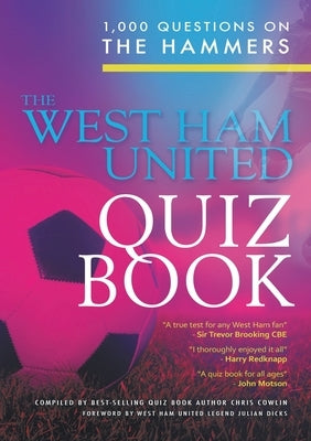 The West Ham United Quiz Book by Cowlin, Chris