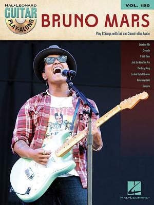 Bruno Mars: Guitar Play-Along Volume 180 by Bruno Mars