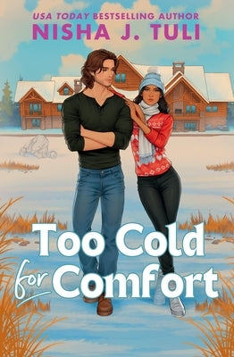 Too Cold for Comfort by Tuli, Nisha J.