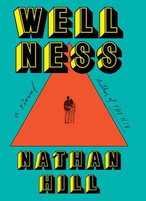 Wellness by Hill, Nathan