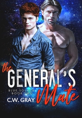 The General's Mate by Gray, C. W.