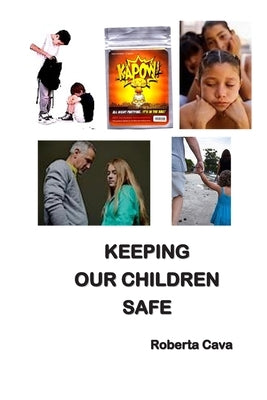 Keeping Our Children Safe by Cava, Roberta