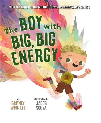 The Boy with Big, Big Energy by Lee, Britney Winn