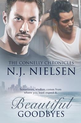 Beautiful Goodbyes by Nielsen, N. J.