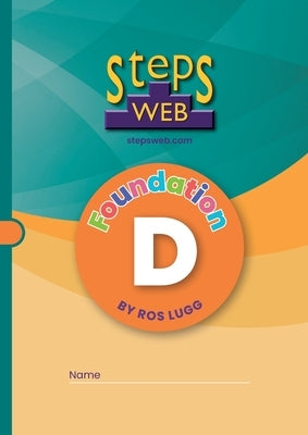 StepsWeb Workbook D: Foundation D by Lugg, Ros
