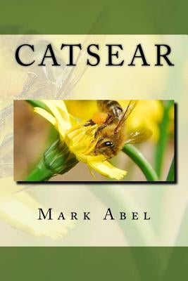 Catsear by Abel, Mark