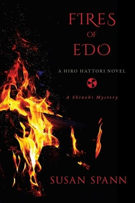 Fires of EDO by Spann, Susan