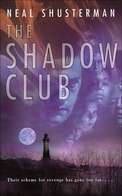The Shadow Club by Shusterman, Neal