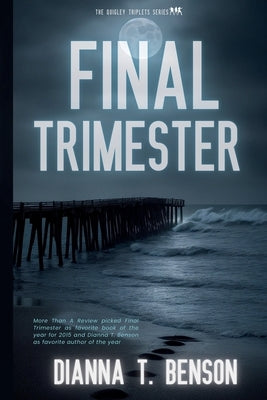 Final Trimester by Benson, Dianna T.