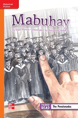 Reading Wonders Leveled Reader Mabuhay!: Approaching Unit 6 Week 2 Grade 4 by McGraw Hill