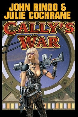 Cally's War by Ringo, John