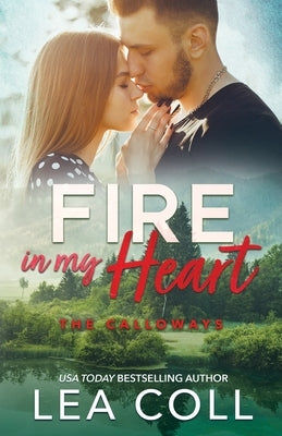 Fire in My Heart by Coll, Lea