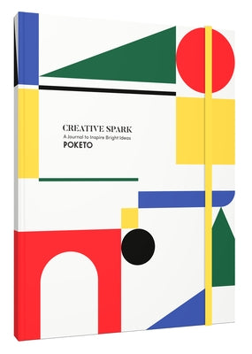 Creative Spark: A Journal to Inspire Bright Ideas (Book of Guided Prompts to Ignite Creativity, Notebook with Colorful Geometric Desig by Vadakan, Ted