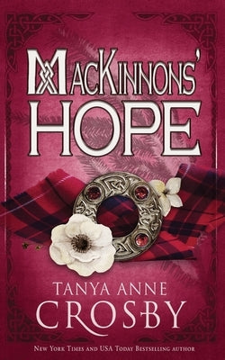 MacKinnon's Hope: A Highland Carol by Crosby, Tanya Anne
