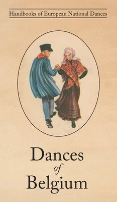 Dances of Belgium by Pinon, Roger