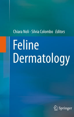 Feline Dermatology by Noli, Chiara