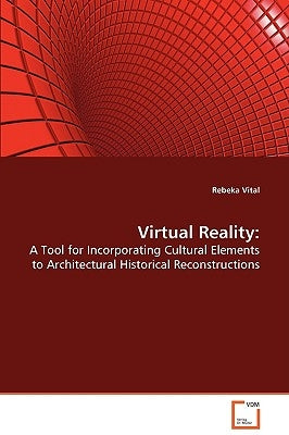 Virtual Reality by Vital, Rebeka