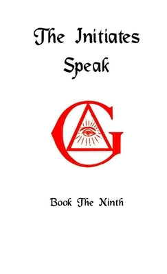 The Initiates Speak IX by Jordan, Darrell