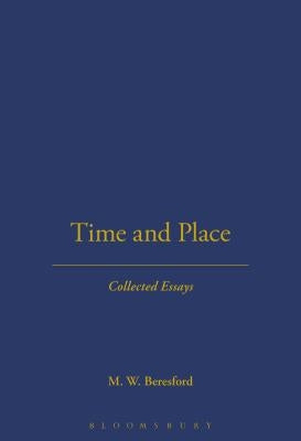Time and Place by Beresford, M. W.