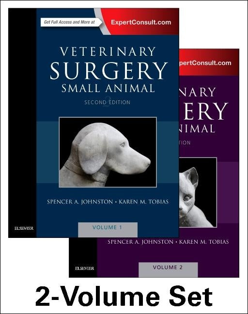 Veterinary Surgery: Small Animal Expert Consult: 2-Volume Set by Johnston, Spencer A.