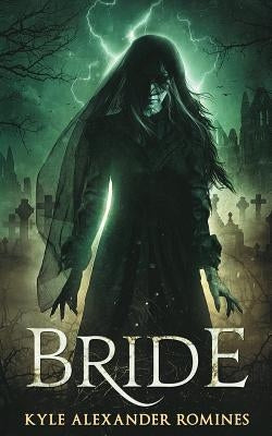 Bride by Romines, Kyle Alexander