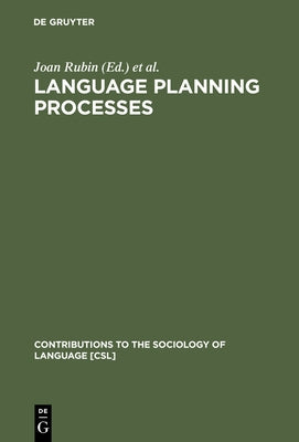 Language Planning Processes by Rubin, Joan