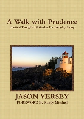 A Walk with Prudence by Versey, Jason