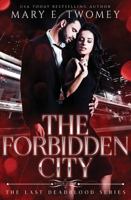 The Forbidden City by Twomey, Mary E.