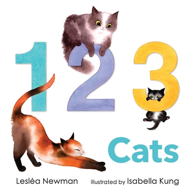 123 Cats: A Cat Counting Book by Newman, Leslea