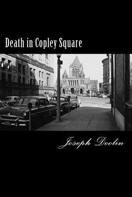 Death in Copley Square by Doolin, Joseph