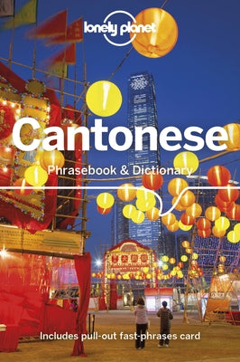 Lonely Planet Cantonese Phrasebook & Dictionary 8 by Cheung, Chiu-Yee