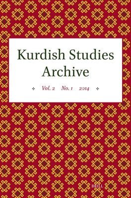 Kurdish Studies Archive: Vol. 2 No. 1 2014 by Van Bruinessen, Martin