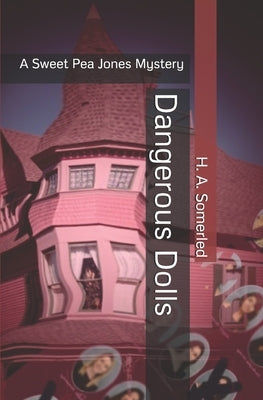 Dangerous Dolls by Somerled, H. a.