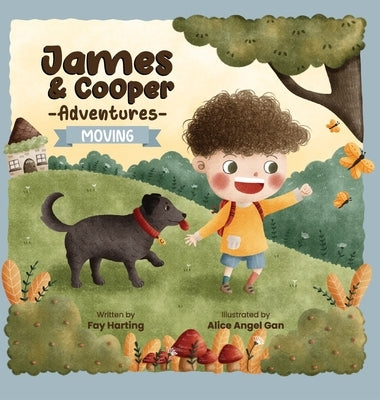 James & Cooper Adventures: Moving by Harting, Fay